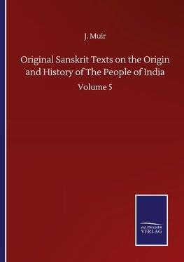 Original Sanskrit Texts on the Origin and History of The People of India