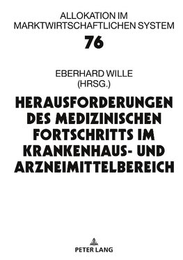 Herausforderungen des medizinischen Fortschritts im Krankenhaus- und Arzneimittelbereich