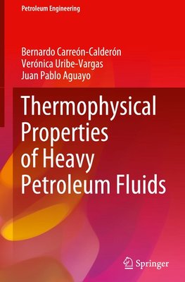 Thermophysical Properties of Heavy Petroleum Fluids