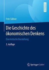 Die Geschichte des ökonomischen Denkens