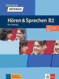 Deutsch intensiv Hören & Sprechen B2. Buch + online