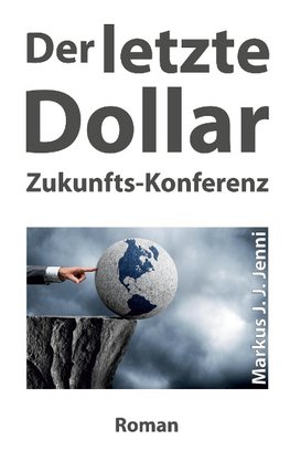 Der letzte Dollar