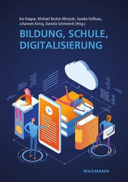 Bildung, Schule, Digitalisierung