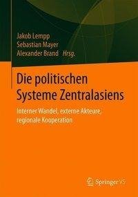 Die politischen Systeme Zentralasiens