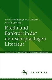 Kredit und Bankrott in der deutschsprachigen Literatur