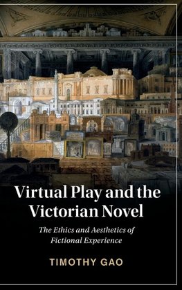 Virtual Play and the Victorian Novel