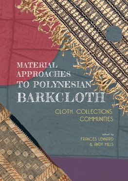 Material Approaches to Polynesian Barkcloth