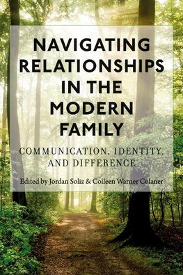 Navigating Relationships in the Modern Family