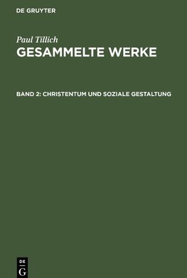 Gesammelte Werke, Band 2, Christentum und soziale Gestaltung