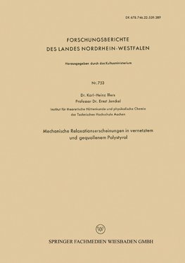 Mechanische Relaxationserscheinungen in vernetztem und gequollenem Polystyrol