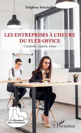 Les entreprises à l'heure du flex-office