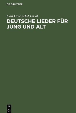 Deutsche Lieder für Jung und Alt