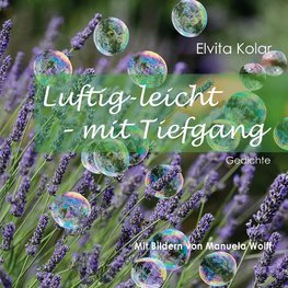 Luftig leicht - mit Tiefgang