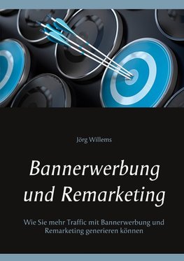 Bannerwerbung und Remarketing