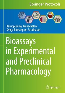 Bioassays in Experimental and Preclinical Pharmacology