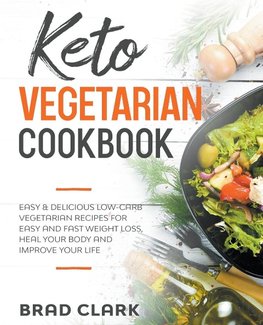 Keto Vegetarian Cookbook