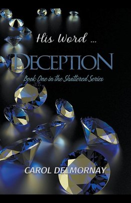 His Word...Deception