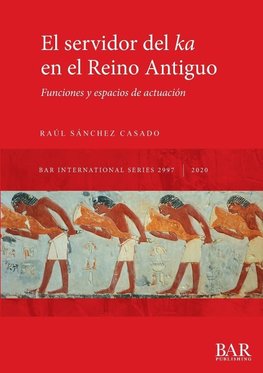 El servidor del ka en el Reino Antiguo