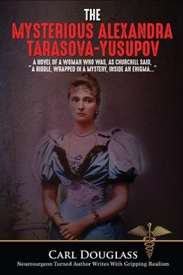 The Mysterious Alexandra Tarasova-Yusupov