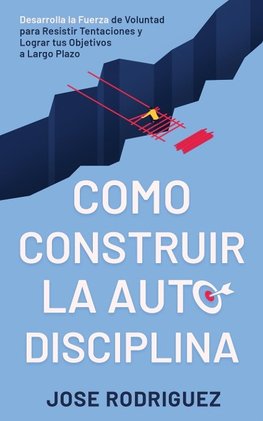 Como construir la autodisciplina