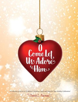 O Come Let Us Adore Him