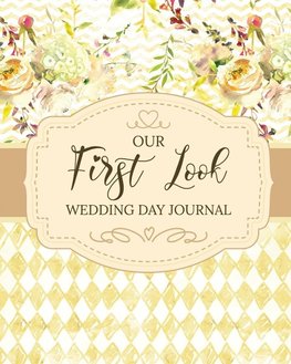 Our First Look Wedding Day Journal