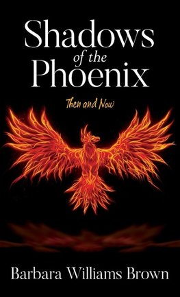 Shadows of the Phoenix