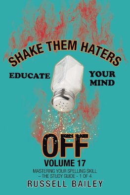 Shake Them Haters off Volume 17