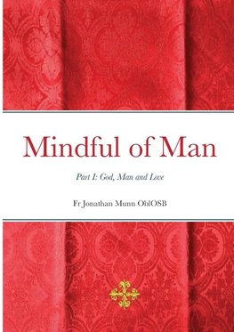 Mindful of Man