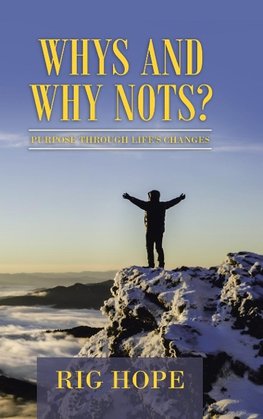 Whys and Why Nots?