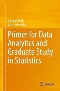 Primer for Data Analytics and Graduate Study in Statistics