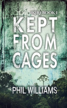 Kept From Cages