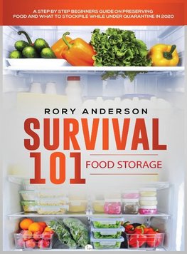 Survival 101 Food Storage