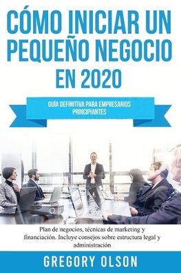 Cómo iniciar un pequeño negocio en 2020