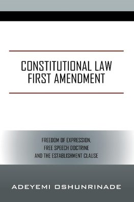 Constitutional Law  First Amendment