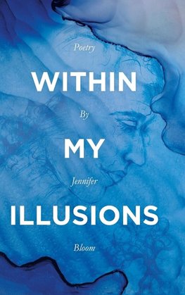 Within My Illusions