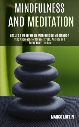 Mindfulness and Meditation