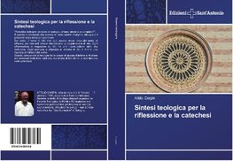 Sintesi teologica per la riflessione e la catechesi