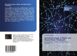 Nanotechnology in Water and Waste Water Treatment