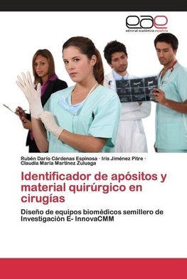 Identificador de apósitos y material quirúrgico en cirugías