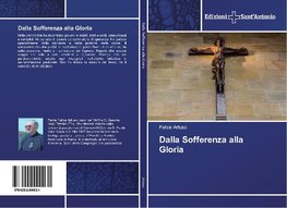 Dalla Sofferenza alla Gloria