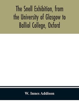 The Snell Exhibition, from the University of Glasgow to Balliol College, Oxford