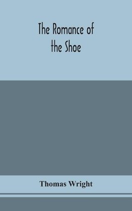 The romance of the shoe