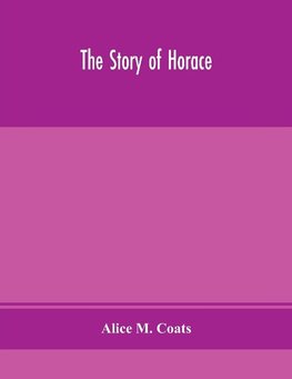 The story of Horace