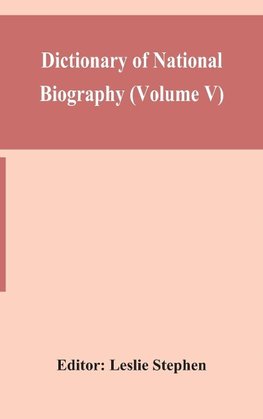 Dictionary of national biography (Volume V)