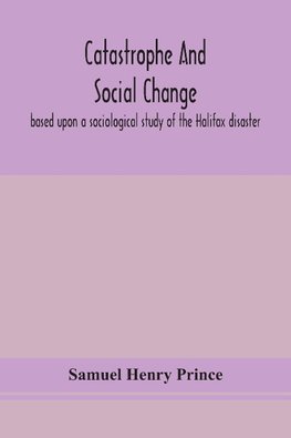 Catastrophe and social change