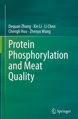 Protein Phosphorylation and Meat Quality