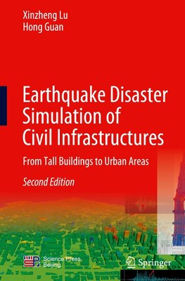 Earthquake Disaster Simulation of Civil Infrastructures