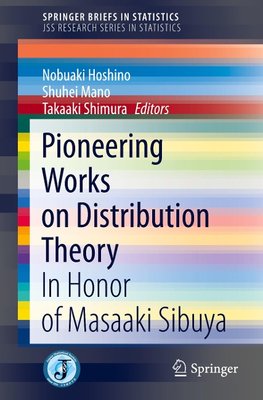 Pioneering Works on Distribution Theory