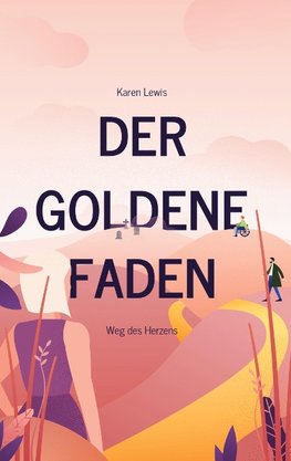 Der goldene Faden